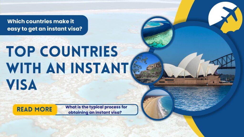Top Countries with Instant Visa