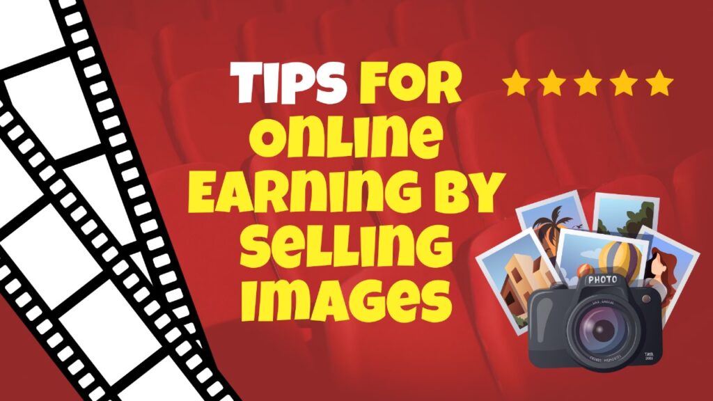 Online Earning by Selling Images 