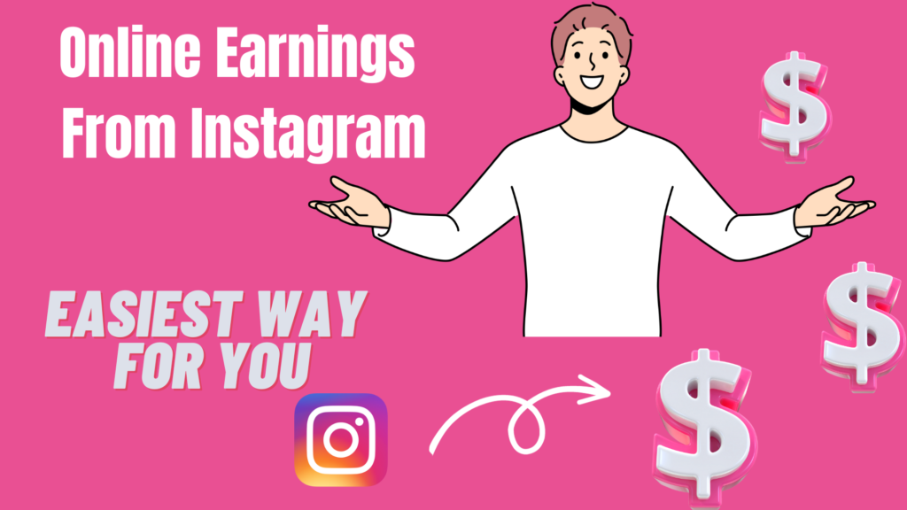 Online Earnings from Instagram